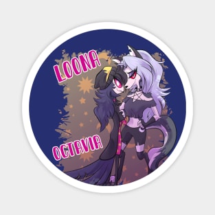 Loona and Octavia V2 Magnet